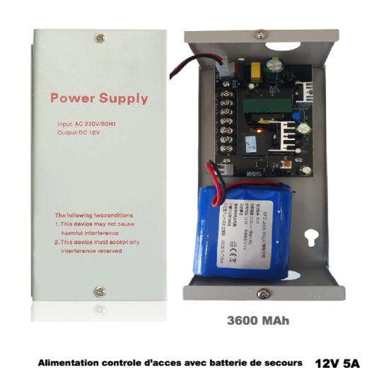 Alimentation contrôle d'accès 12V  5A Avec  Batterie de secours LI-ON 3600Mah INTECH