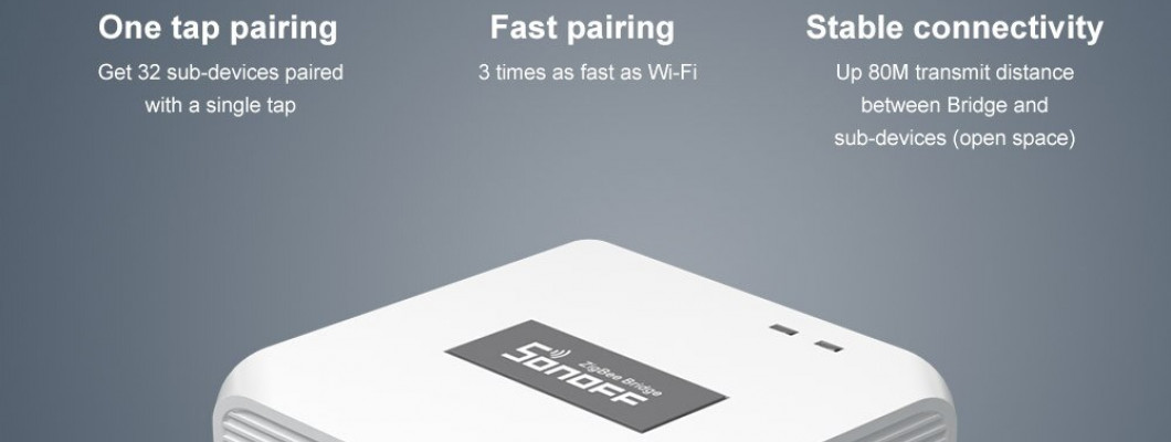 Comment configurer un passerelle Zigbee Sonoff ZBbridge